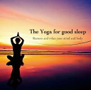快眠 CD YOGA 快眠ヨガ DLSR-114 4961501649685 眠り