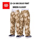 【シーズン終了SALE !30%OFF】23-24 686 DOJO PANT BREEN CLOUDY シックスエイトシックス ドージョーパンツ スノーボード...