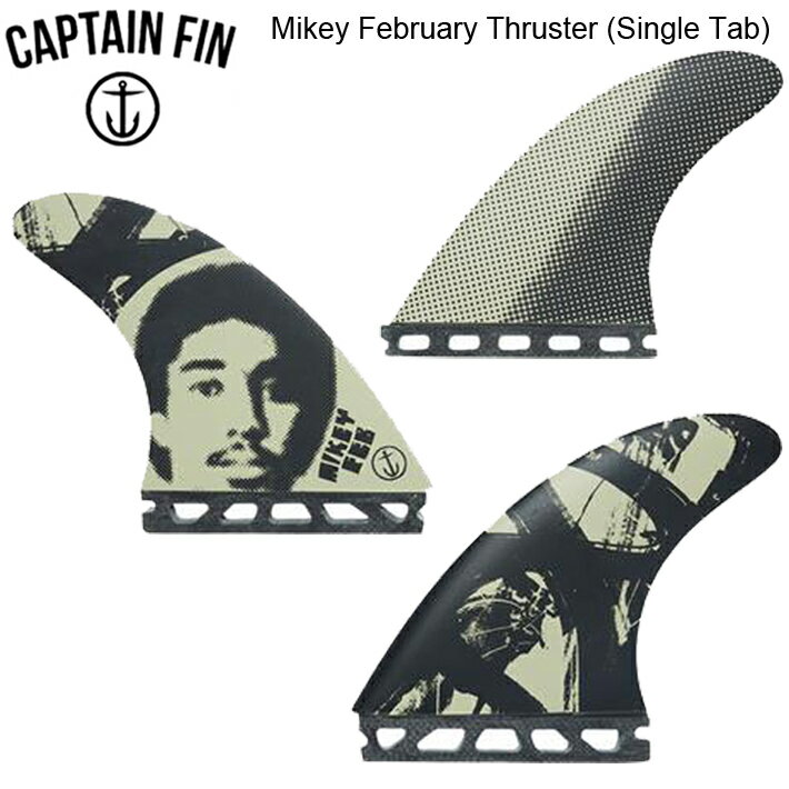 CAPTAIN FIN キャプテンフィン FUTURE フィン Mikey February Thruster (Single Tab) 4.6 Thruster 3FIN マイケル・フェブラリー3本セット 送料無料！