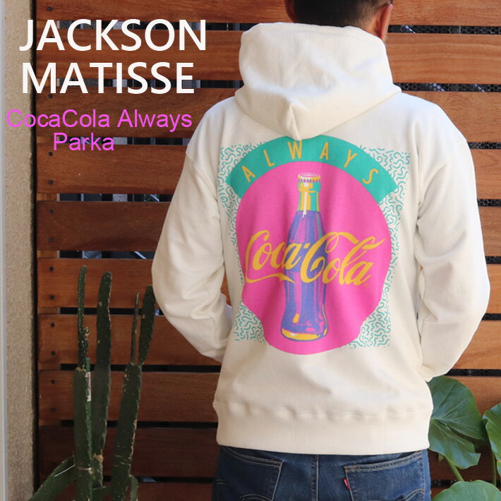 Jackson Matisse ジャクソンマティス パーカーCocaCola ALWAYS Parka White Mサイズのみ メンズ レディース スウェットパーカー 長袖 プルオーバー 送料無料！