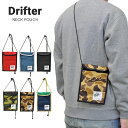 【割引クーポン配布中】 Drifter ドリフター ネックポーチ NECK POUCH サコッシュ ショルダー 定期入れ パスポートケース USAモデル 【単品購入の場合はネコポス便発送】