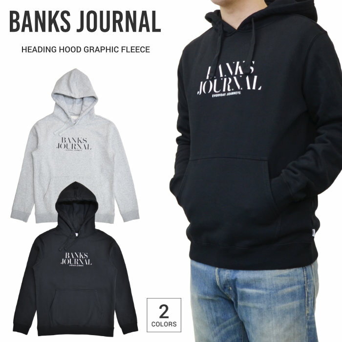 楽天Slow time life【割引クーポン配布中】 BANKS JOURNAL バンクス ジャーナル パーカー HEADING GRAPHIC FLEECE HOODIE プルオーバー フリース スウェット メンズ S-XL WFL0287 【バーゲン】