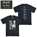 yN[|zzz HUF ~ KILL BILL nt ~ Lr TVc CHAPTERS S/S TEE  Jbg\[ gbvX Y S-XL ubN TS01534 yPiw̏ꍇ̓lR|X֔z ysz