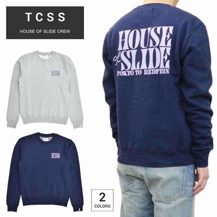 ティーシーエスエス トレーナー メンズ 【割引クーポン配布中】 TCSS ティーシーエスエス スウェット HOUSE OF SLIDE CREW プルオーバー フリース クルーネック トレーナー メンズ S-XL ネイビー グレー FC2015