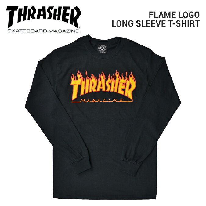 楽天Slow time life【割引クーポン配布中】 THRASHER スラッシャー FLAME LOGO LONG SLEEVE T-SHIRT TEE Tシャツ 長袖 ロンT メンズ クルーネックTシャツ ティーシャツ ストリート スケート 【単品購入の場合はネコポス便発送】【バーゲン】