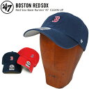 【割引クーポン配布中】 '47 フォーティーセブン RED SOX BASE RUNNER 47 CLEAN UP CAP クリーンナップ キャップ 帽子 ストラップバックキャップ メンズ レディース ユニセックス MLB レッドソックス