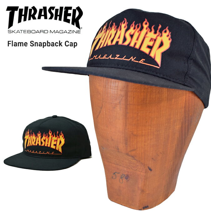 樂天商城 - THRASHER スラッシャー FLAME LOGO SNAPBACK CAP キャップ 5パネルキャップ スナップバックキャップ 帽子 メンズ レディース ユニセックス ストリート スケート 【バーゲン】