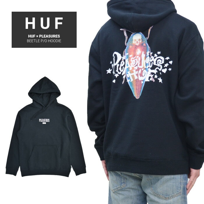 【割引クーポン配布中】 HUF × PLEASURES ハフ × プレジャーズ パーカー BEETLE P/O HOODIE フリース スウェット メンズ M-XXL ブラック PF00512