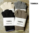 TEMBEA テンベア ウール フィンガーレスグンテ FINGERLESS GUNTE (TMB-GNT2-25AW)