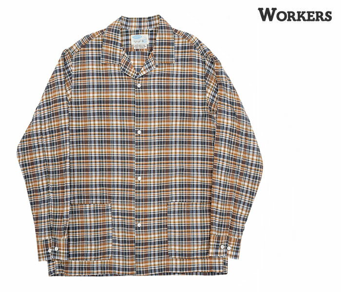 ワーカーズ WORKERS マドラス オープンカラーシャツ Open Collar Shirt Madras (2403-OPCL-LS-MD)