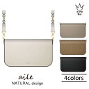 NATURALdesign aile ショルダーストラップ付きスマホポーチ エール ナチュラルデザイン ポーチ シンプル かわいい おしゃれ 大人 プレゼント ...