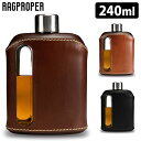 【400円OFFクーポン】RAGPROPER モダンガラスフラスク レザーカバータイプ ダブルショット(240ml) ラグプロパー 【ポイント5倍/送料無料】【...