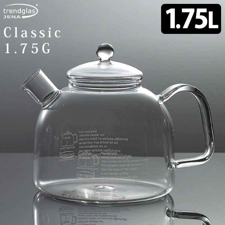 【100円OFFクーポン対象】Trendglas　Jena　クラシック　耐熱ガラス　ケトル　箱入り　Classic　1．75G　3518／トレンドグラス　イエナ　【ポイント5倍／送料無料／お取寄せ】【RCP】【p0907】