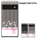 【母の日20％セール】Google Pixel 6 Pro ケース GOOGLE PIXEL6 Pro カバー グーグル ピクセル6 Pro ケース ソフトバンク スマホケース ハードケース カバー