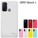 【母の日20％セール】OPPO Reno5 A ケース オッポReno5 A カバー Ymobile RakutenMobaile oppo reno5 a ハードケース ワイモバイル 楽天モバイル