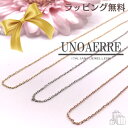 ウノアエレ ネックレス ダイヤモンドカット キラキラ k18 18金YG イエロー ゴールド42cmWG wgホワイトゴールドピンクゴールドUNOAERRE I...