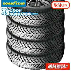 【 2022-24年製 在庫有/正規品 】 オールシーズンタイヤ グッドイヤー 205/65R15 94H ベクター 4シーズンズ ハイブリッド Vector 4Seasons Hybrid 新品 4本セット