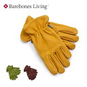 【5/4〜5/5限定★GWクーポン配布中】Barebones Living ベアボーンズリビング Classic Work Glove クラシックワークグローブ...