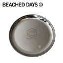 【5/4〜5/5限定★GWクーポン配布中】BEACHED DAYS ビーチドデイズ Camp Plate キャンプパレット BY590011 【 プレート 皿 ...