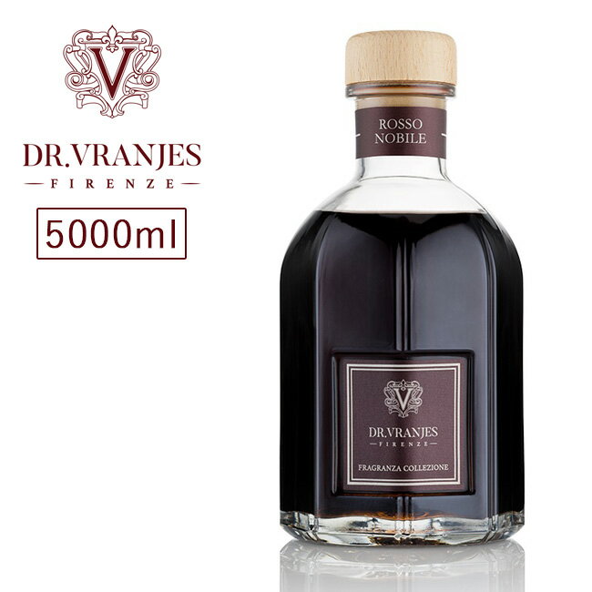 Dr.Vranjes ドットールヴラニエス DIFFUSER ROSSO NOBILE ディフューザーロッソノービレ5L 【 ルームフレグランス インテリア 芳香剤 日本正規品 】