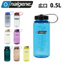 【ナルゲンのボトル2本同時購入で送料無料対象商品】NALGENE ナルゲン 広口0.5L Tritan Renew トライタン 【アウトドア/ボトル/水筒/リニュー】