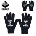 【エントリーでP10倍★24日20:00～27日9:59まで】Mountain Research マウンテンリサーチ Gloves グローブス MTR3837 【 手袋 ニット 軍手 アウトドア 】【メール便 代引不可】