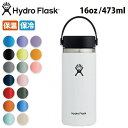 Hydro Flask ハイドロフラスク 16 oz Wide Mouth HYDRATION 5089022/890015【 ボトル 水筒 アウトドア 】