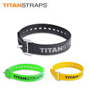 TITANSTRAPS タイタンストラップ 結束バンド INDUSTRIAL SUPER STRAP インダストリアル ストラップ 工業用 51cm TSI-0120-BLK TSI-0120-FG TSI-0120-FY 【 雑貨 】【ZAKK】結束帯 丈夫 簡単 工業用 アウトドア スポーツ