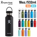 ハイドロフラスク マグボトル 【クーポンで最大1000円OFF！4/19 10:59まで】 ハイドロフラスク Hydro Flask 18oz ハイドレーション スタンダードマウス 532ml ステンレスボトル マグボトル 水筒 魔法瓶 5089013 アウトドア 母の日