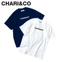  CHARI&CO チャリアンドコー Tシャツ 半袖 カットソー メンズ CORE BOLD LOGO TEE ホワイト ネイビー 白