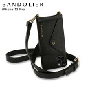 BANDOLIER バンドリヤー スマホショルダー スマホケース iPhone 13 mini iPhone 13 13Pro iPhone 13 Pro Ma...