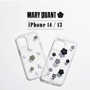 【クーポンで最大1000円OFF！5/1 10:59まで】 MARY QUANT マリークワント iPhone 14 13 スマホケース 携帯 アイフォン レディース クリア 透明 マリクワ RANDOM DAISY HYBRID CLEAR CASE ブラック ホワイト 黒 白 IP14-MQ11-12 母の日