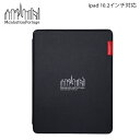 【最大1000円OFFクーポン発行中 11/27 09:59まで!】 マンハッタンポーテージ Manhattan Portage ipad 10.2インチ 第9...