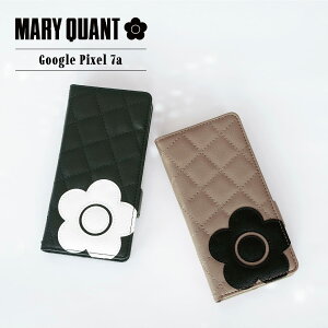 ޥ꡼ MARY QUANT Google Pixel 7a  Ģ С ޥۥ ޡȥե  ǥ ǥ ޥ꡼ ޥꥯ DAISY PACH PU QUILT Leather Book Type Case ֥å ֥饦  GP7A-MQ01-02 