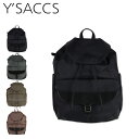 【クーポンで最大1000円OFF！5/1 10:59まで】 イザック Y’SACCS リュック バッグ バックパック レディース RUCKSACK ブラック ダーク グレー グレージュ ブラウン 黒 20-036-04 母の日