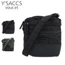 イザック バッグ 【クーポンで最大1000円OFF！3/29 10:59まで】 イザックヴーエ YSACCS vous et バッグ ショルダーバッグ ポシェット ポーチ 小物入れ メンズ レディース 斜め掛け SHOULDER BAG ブラック ダーク グレー 黒 YV020-01