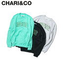  CHARI&CO チャリアンドコー スウェット トレーナー メンズ BUCKS CREWNECK SWEATS ブラック グリーン グレー 黒