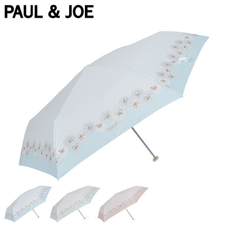 ポールアンドジョー PAUL & JOE 折りたたみ傘 雨傘 日傘 晴雨兼用 レディース 55cm UVカット 加工 軽量 紫外線対策 ストライプ クリザンテーム ブルー グリーン ピンク 11116-02 [予約 4月中旬 入荷予定]