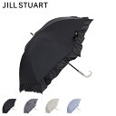 ジル スチュアート JILL STUART 日傘 長傘 晴雨兼用 軽量 レディース 50cm UVカット 遮熱 紫外線対策 フリル SHORT UMBRELLA...
