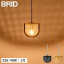 BRID ブリッド ペンダントライト LED ランプ 照明器具 ラタン 1灯 E26 籐 ダイニング シェード RATTAN PENDANT LAMP 1BUL...