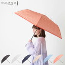 マッキントッシュロンドン MACKINTOSH LONDON 折りたたみ傘 雨傘 レディース 軽量 耐風 ブラック グレー ネイビー ベージュ ブルー ピンク ...