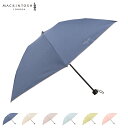 【最大1000円OFFクーポン発行中】 マッキントッシュロンドン MACKINTOSH LONDON 日傘 折りたたみ 晴雨兼用 レディース メンズ 軽量 遮光...