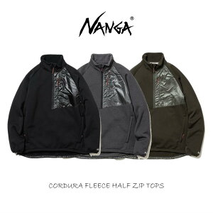 ナンガ NANGA ウェア コーデュラ フリース ハーフ ジップ トップス（メンズ) CORDURA FLEECE HALF ZIP TOPS ブラック(BLK) グレー(GRY) カーキ(KHA)［WA］【GFON】