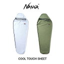 【最大100%ポイントバック 5/1-5/31限定※要エントリー】ナンガ NANGA クール タッチ シーツ COOL TOUCH SHEET COYOTE(N...