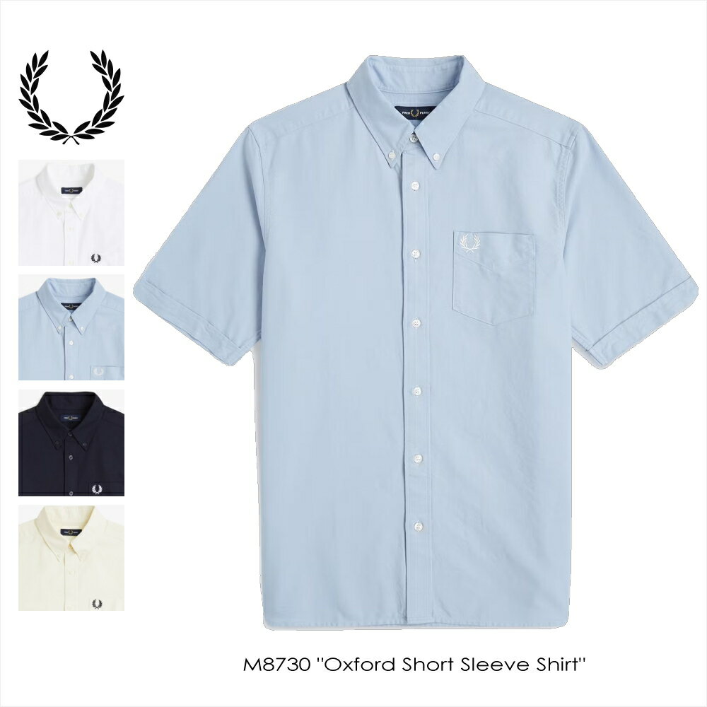 【最大全額ポイント還元※要エントリー】フレッドペリー FRED PERRY オックスフォード ショート スリーブ シャツ Oxford Short Sleeve...