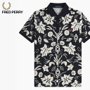 【最大100%ポイントバック9月限定※要エントリー】フレッドペリー FRED PERRY ボタニカル プリント ポロシャツ Botanical Print Po...