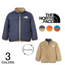【最大100%ポイントバック 5/1-5/31限定※要エントリー】子供 ノースフェイス THE NORTH FACE ベビー リバーシブル コージー ジャケット...