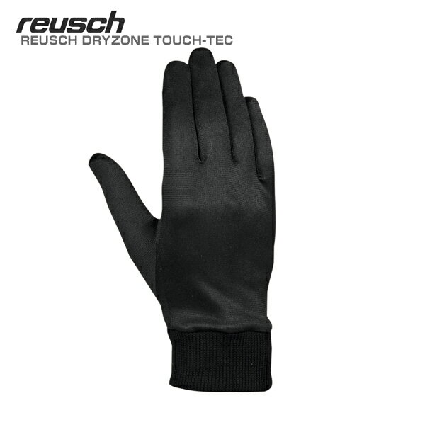 インナーグローブ REUSCH ロイシュ ＜2025＞ REUSCH DRYZONE TOUCH-TEC〔ドライゾーンタッチテック〕〔700 ブラック〕