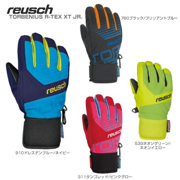 ロイシュ グローブ ジュニア 子供用 REUSCH <18-19> TORBENIUS R-TEX XT JR.〔トーベニウス R-TEX XT ジュニア〕 スキー スノーボード 〔SA〕