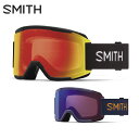 スキーゴーグル スミス ゴーグル smith スキー メンズ レディース<2024>Squad /スカッド【ASIAN FIT】 2023-2024 破格セール